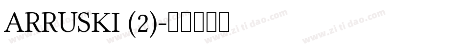 ARRUSKI (2)字体转换